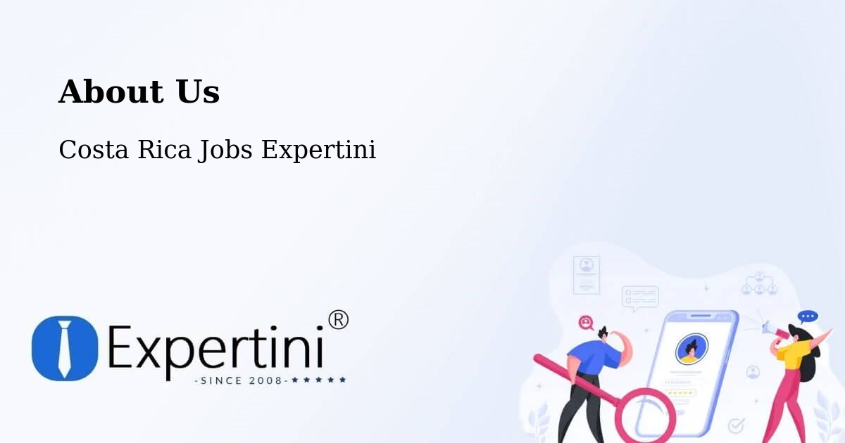 About Expertini Recruitment Platform  – Salitral - Salitral, Costa Rica Jobs Expertini
