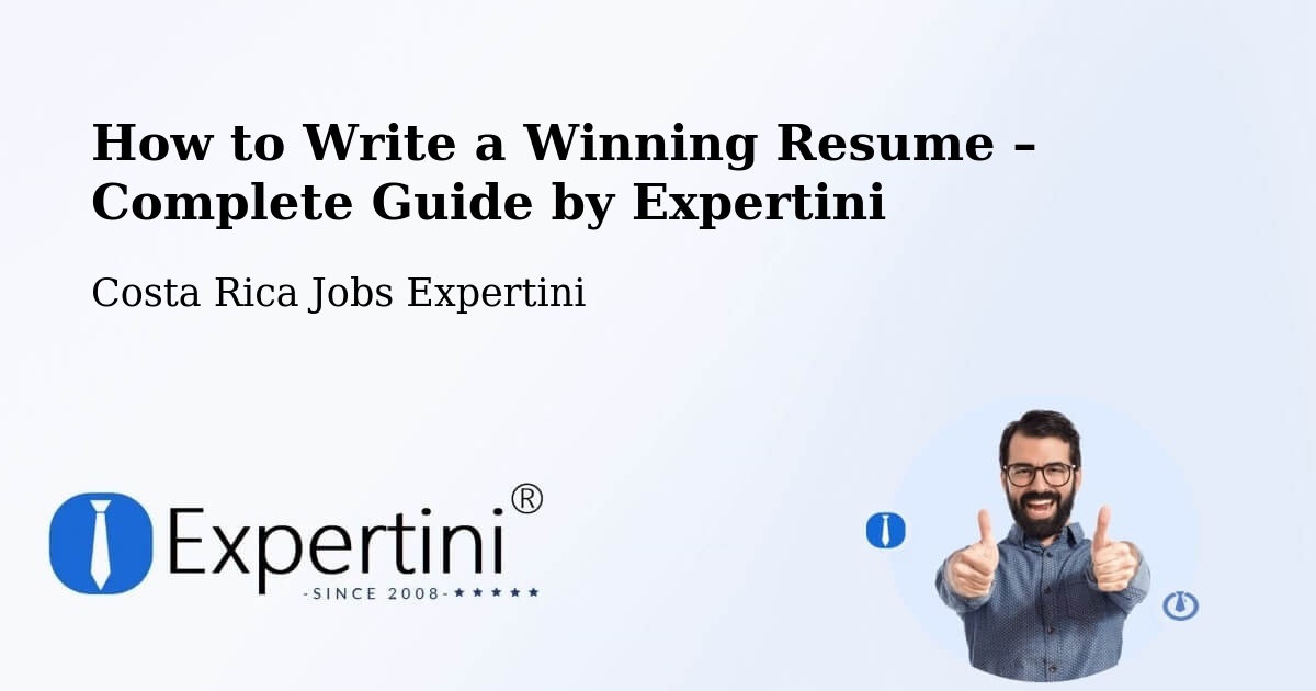 Resume Writing Guide for Job Seekers – Salitral - Salitral, Costa Rica Jobs Expertini