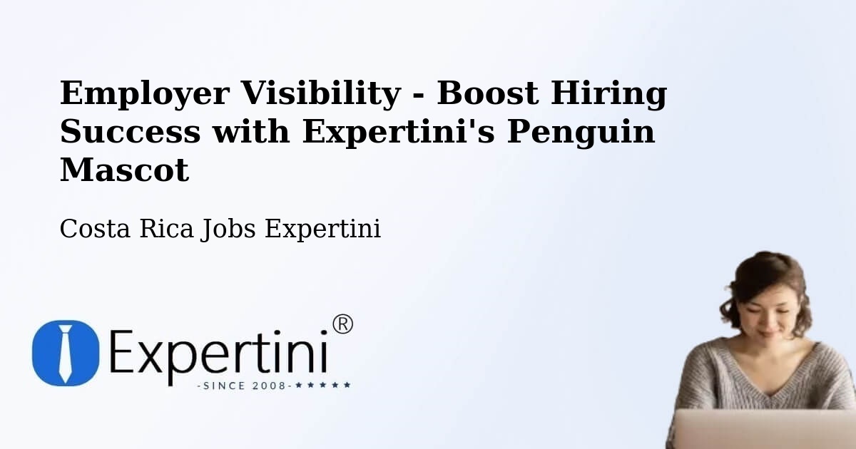 CV and Resume Visibility Optimization – Salitral - Costa Rica Jobs Expertini